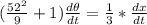 (\frac{52^2}{9} + 1)\frac{d\theta}{dt} =\frac{1}{3} * \frac{dx}{dt}