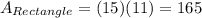 A_{Rectangle}=(15)(11)=165