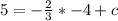 5=-\frac{2}{3} *-4+c