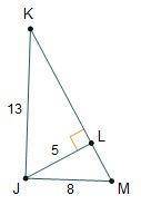 Line segment JL is an altitude in triangle JKM. Triangle K J M is shown. Angle K J M is a right angl