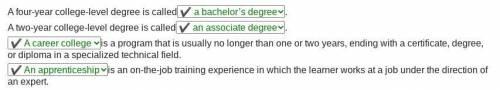 Help soon!

A four-year college-level degree is called.
(1). A bachelor's degree
(2). An associate's