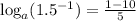\text{log}_a(1.5^{-1})=\frac{1-10}{5}