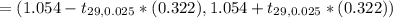 = (1.054 - t_{29,0.025} *(0.322), 1.054 + t_{29,0.025}*(0.322))