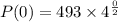 P(0) = 493\times4^{\frac{0}{2}}\\\\