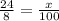 \frac{24}{8} =\frac{x}{100}