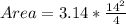 Area= 3.14*\frac{14^2}{4}