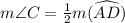 m\angle C = \frac{1}{2} m(\widehat{AD})