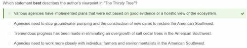 Which statement best describes the author’s viewpoint in The Thirsty Tree? Agencies need to stop g