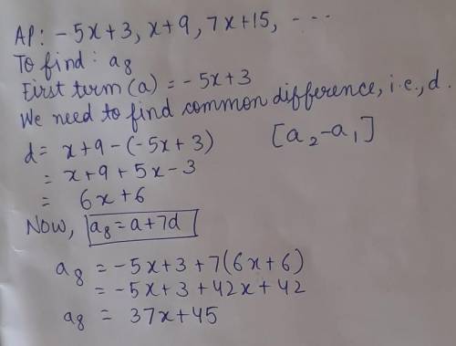 Find the 8th term of the arithmetic sequence -5x+3, x+9, 7x+15,…