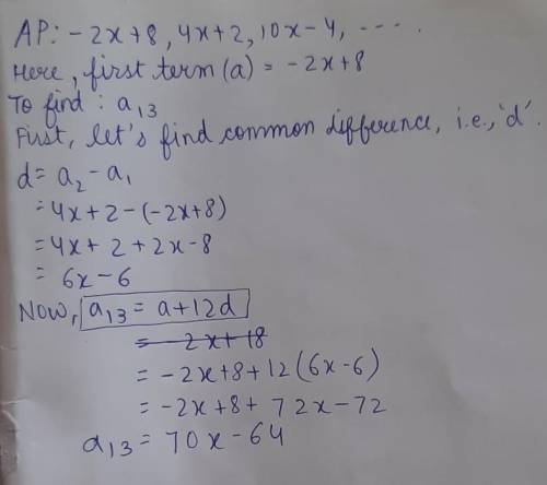 Find the 13th term of the arithmetic sequence -2x+8, 4x+2, 10x-4,...