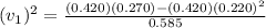 (v_1)^2=\frac{(0.420)(0.270)-(0.420)(0.220)^2}{0.585}