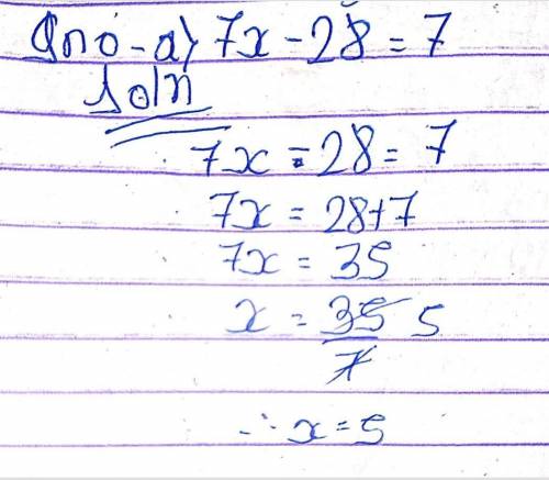 Rozwiąż równania:
a) 7x − 28 = 7 b) 5,6 + 3x = −8,8 c) 11x − 7 − 3x = 25