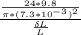 \frac{\frac{24*9.8}{\pi *(7.3*10^{-3})^2} }{\frac{\delta L}{L} }