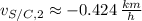 v_{S/C,2} \approx -0.424\,\frac{km}{h}