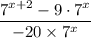 \dfrac{7^{x+2}-9\cdot 7^x}{-20\times 7^x}