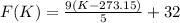 F(K) = \frac{9(K - 273.15)}{5} + 32
