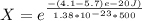 X=e ^{\frac{-(4.1-5.7)e-20 J)}{1.38*10^{-23}*500}}