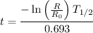 $t=\frac{-\ln\left(\frac{R}{R_0}\right)T_{1/2}}{0.693}$