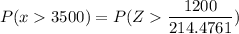 P(x  3500)= P(Z  \dfrac{1200}{214.4761})