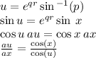 u =  {e}^{qr}  \sin  {}^{ - 1} (p) \\ \sin u =  {e}^{qr}  \sin \: x \\  \cos u \: au =  \cos x \: ax \\  \frac{au}{ax}  =  \frac{ \cos(x) }{ \cos(u) }