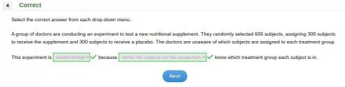 A group of doctors are conducting an experiment to test a new nutritional supplement. They randomly