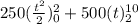 250(\frac{t^2}{2} )^2_0+500(t)^{10}_2