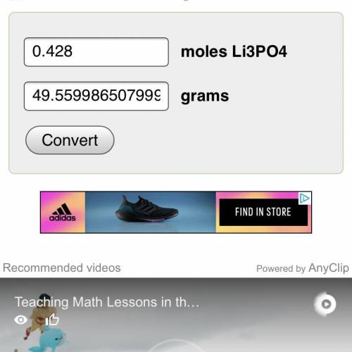 How many grams are in 0.428 moles of lithium carbonate, Li3PO4?
42.7
49.6
54.8
72.3
