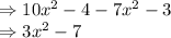 \Rightarrow 10x^2-4-7x^2-3\\\Rightarrow 3x^2-7