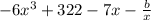 -6x^{3} + 322-7x - \frac{b}{x}