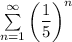 \sum \limits _{n = 1}^\infty \left( \dfrac{1}{5} \right) ^n