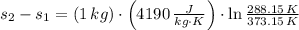 s_{2} - s_{1} = (1\,kg) \cdot \left(4190\,\frac{J}{kg\cdot K} \right)\cdot \ln \frac{288.15\,K}{373.15\,K}