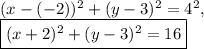 (x-(-2))^2+(y-3)^2=4^2,\\\boxed{(x+2)^2+(y-3)^2=16}