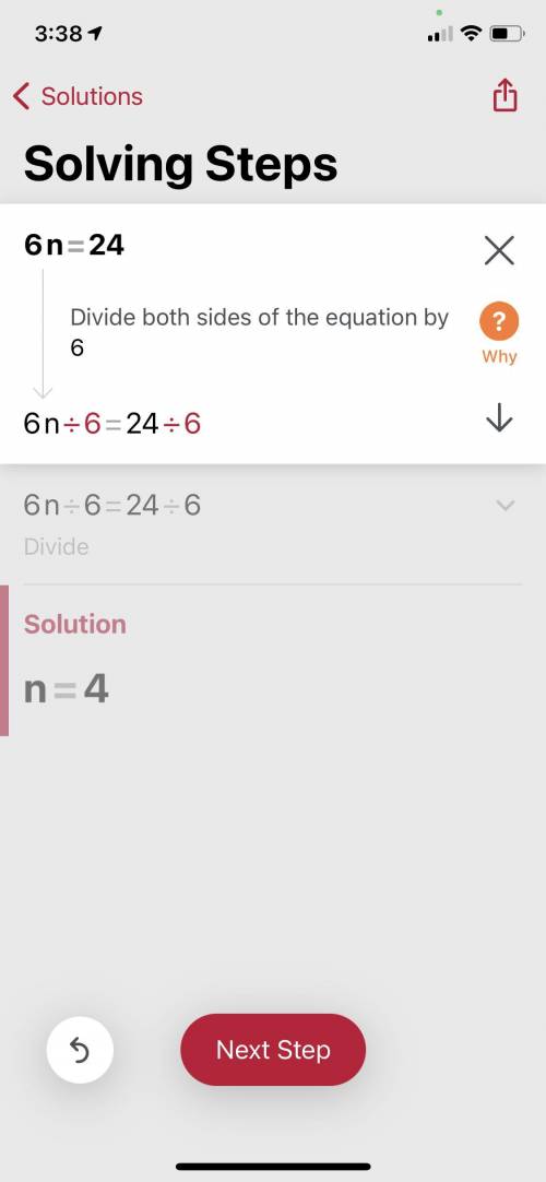 Solve the equation. 6n= 24 Show work.