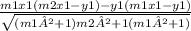 \frac{m1x1(m2x1-y1)-y1(m1x1-y1)}{\sqrt{(m1²+1)m2²+1(m1²+1)}}