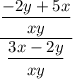 \dfrac{\dfrac{-2y+5x}{xy}}{\dfrac{3x-2y}{xy}}