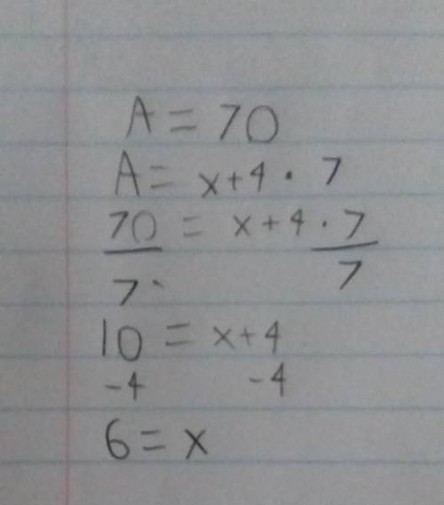 X/4 7

Write an equation and
solve for x iſ the area
of the rectangle is 70
square units.