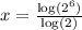 x = \frac{\log(2^6)}{\log(2)}