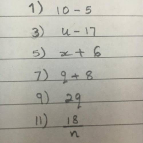 Write each as an algebraic expression

1) the difference of 10 and 5
3) u decreased by 17
5) x incre