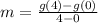 m = \frac{g(4) - g(0)}{4 - 0}