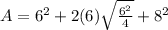 A=6^{2} +2(6)\sqrt{\frac{6^{2} }{4} } +8^{2}