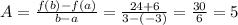 A = \frac{f(b)-f(a)}{b-a} = \frac{24+6}{3-(-3)} = \frac{30}{6} = 5