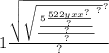 1 \frac{ \sqrt{ { \sqrt{ { \frac{ \frac{5 \frac{522yx {x}^{?} }{?} }{?} }{?} }^{?} } }^{?} } }{?}
