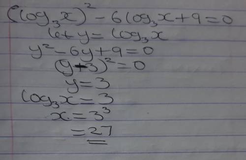 Solve the equation (log base 3^x)^2_6log base 3^x+9=0​