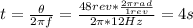 t = \frac{\theta}{2\pi f} = \frac{48 rev*\frac{2\pi rad}{1 rev}}{2\pi*12 Hz} = 4 s