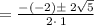 =\frac{-\left(-2\right)\pm \:2\sqrt{5}}{2\cdot \:1}