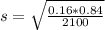 s = \sqrt{\frac{0.16*0.84}{2100}}