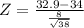 Z = \frac{32.9 - 34}{\frac{8}{\sqrt{38}}}