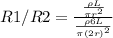 R1/R2=\frac{\frac{\rho L}{\pi r^2}}{\frac{\rho 6L}{\pi (2r)^2}}