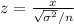 z = \frac{x}{\sqrt{\sigma^2}/n}