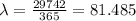 \lambda = \frac{29742}{365} = 81.485